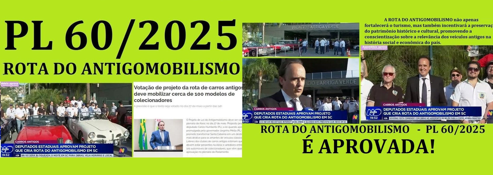 PL60/2025 ROTA DO ANTIGOMOBILISMO no estado de SC &eacute; aprovada dia 29 de maio de 2025 na Assembl&eacute;ia Legislativa de SC